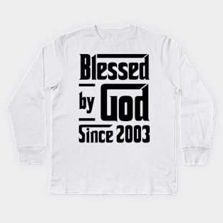 Blessed By God Since 2003 20th Birthday Kids Long Sleeve T-Shirt